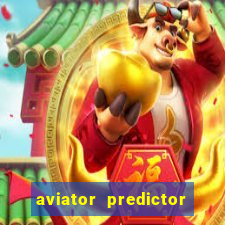 aviator predictor v4.0 activation code