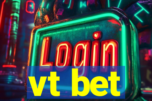 vt bet