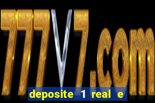 deposite 1 real e ganhe 10 vai de bet