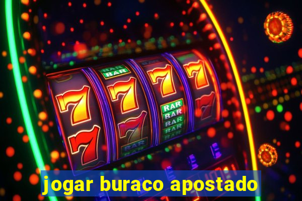 jogar buraco apostado