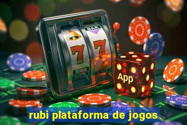 rubi plataforma de jogos