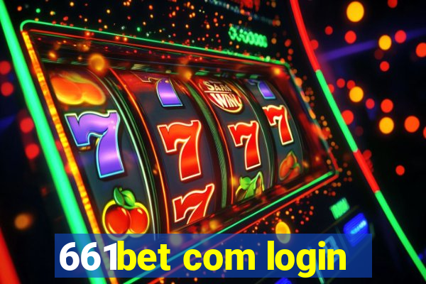 661bet com login