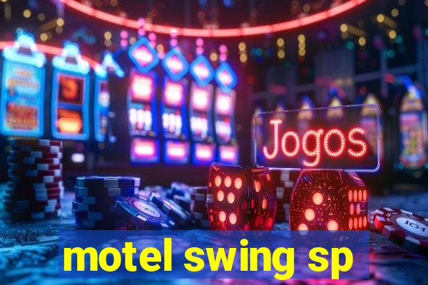 motel swing sp