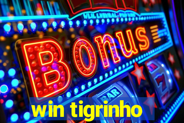 win tigrinho