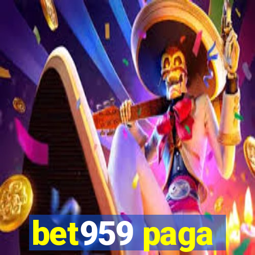 bet959 paga