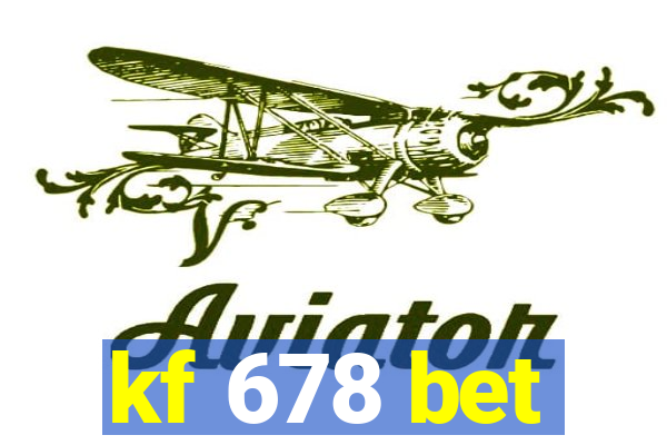 kf 678 bet