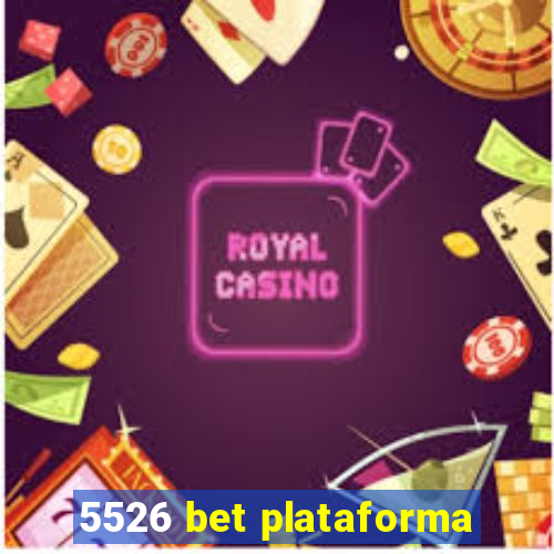 5526 bet plataforma