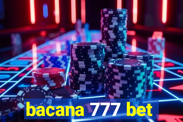 bacana 777 bet