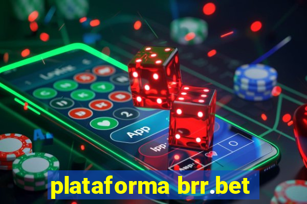 plataforma brr.bet