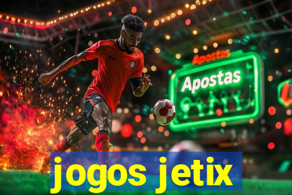 jogos jetix