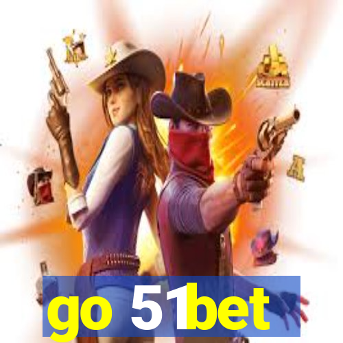 go 51bet