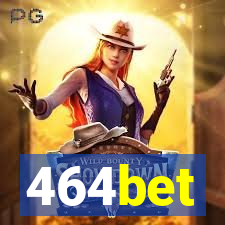 464bet