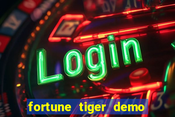 fortune tiger demo grátis pg