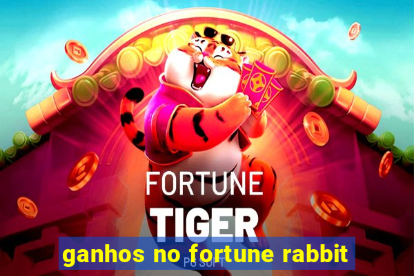 ganhos no fortune rabbit