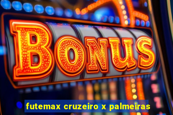 futemax cruzeiro x palmeiras