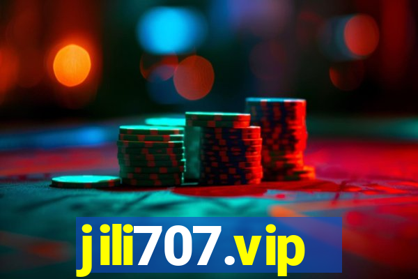 jili707.vip