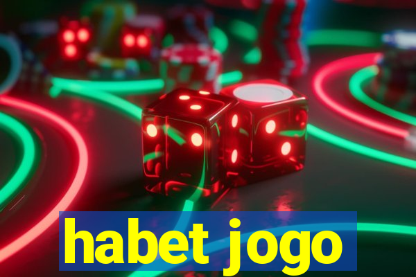 habet jogo