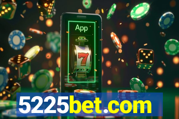 5225bet.com