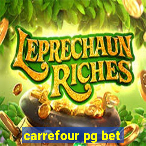 carrefour pg bet