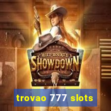 trovao 777 slots