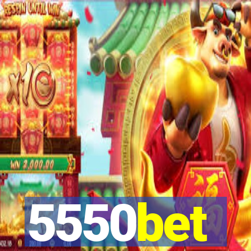 5550bet