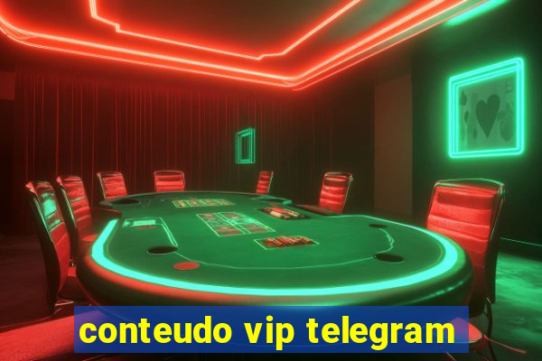 conteudo vip telegram