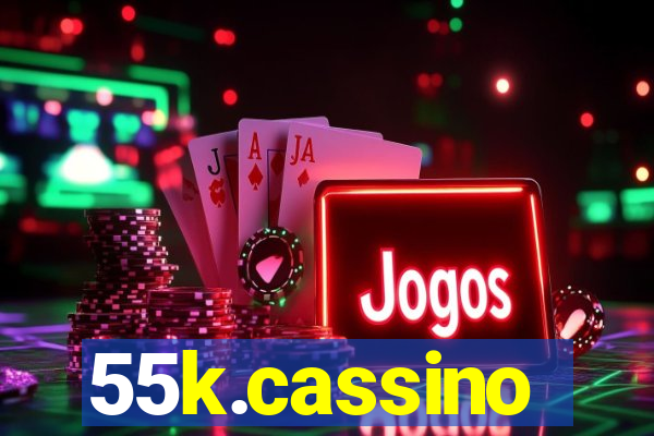 55k.cassino