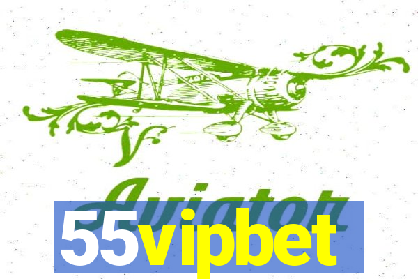 55vipbet