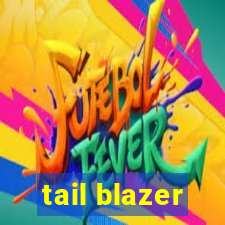 tail blazer