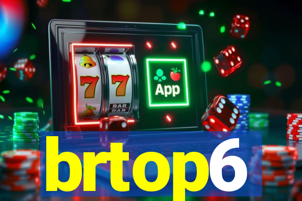 brtop6