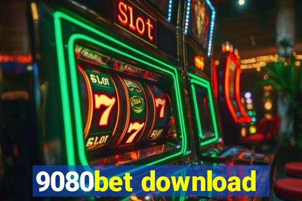 9080bet download