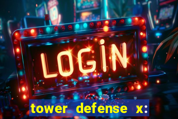 tower defense x: beta codes