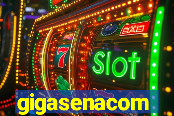 gigasenacom