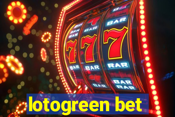 lotogreen bet