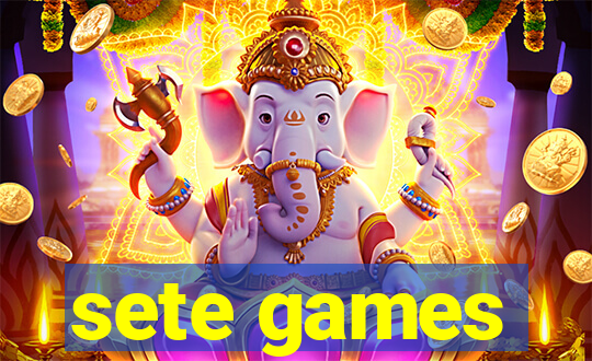 sete games