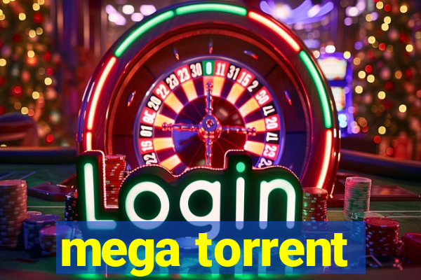 mega torrent