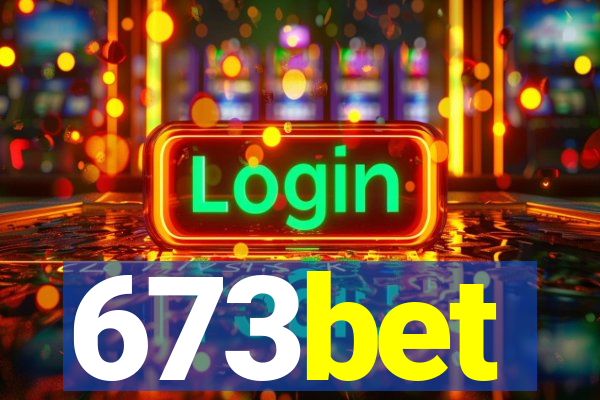 673bet