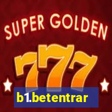 b1.betentrar