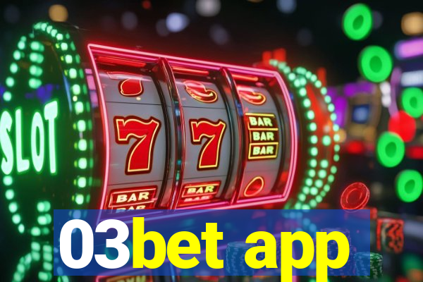 03bet app