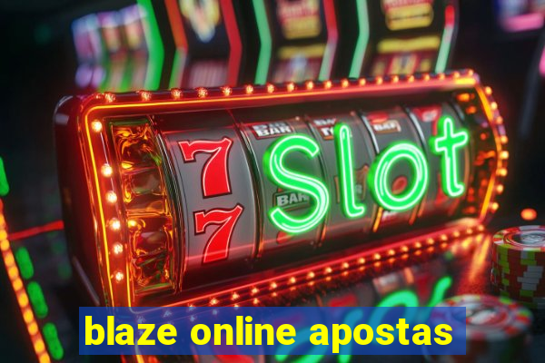 blaze online apostas