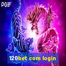 120bet com login