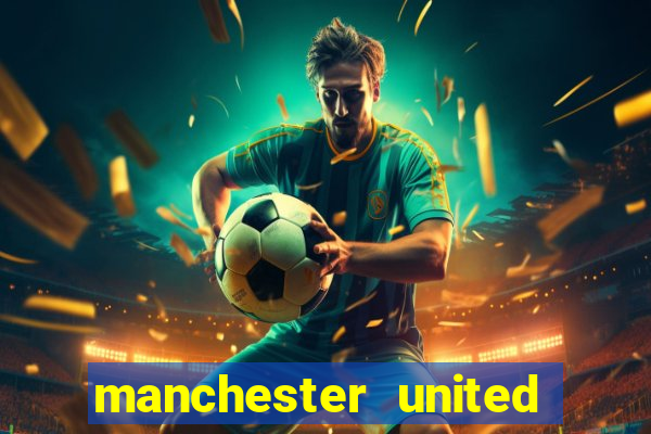 manchester united ao vivo multicanais