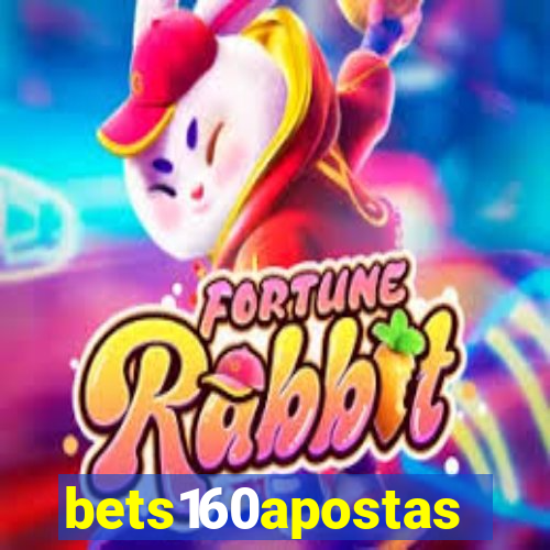 bets160apostas