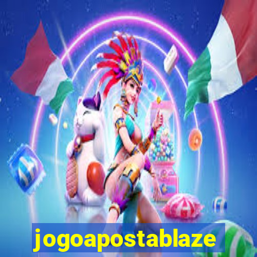 jogoapostablaze