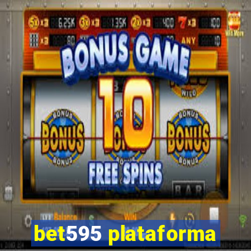 bet595 plataforma