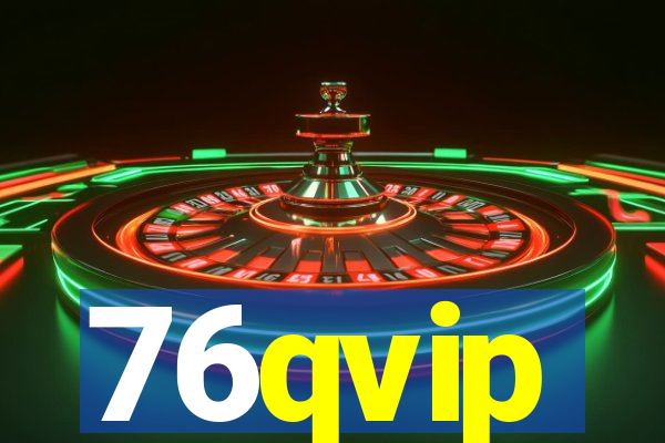 76qvip