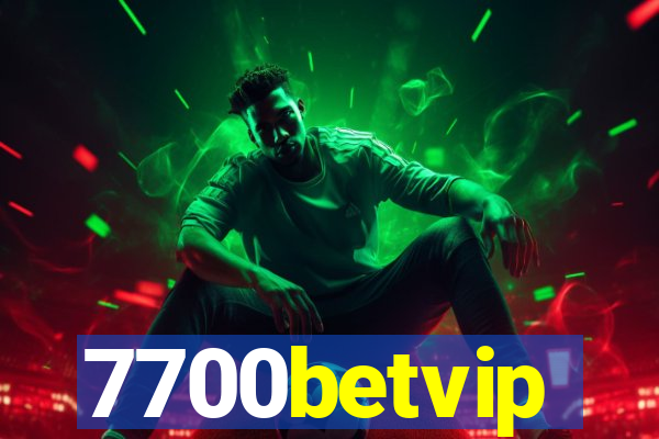 7700betvip