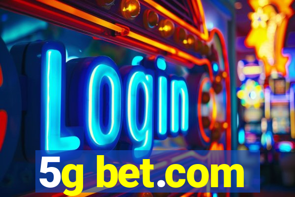 5g bet.com