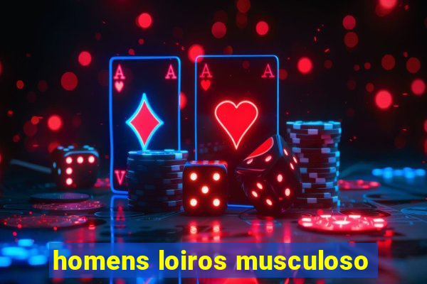 homens loiros musculoso