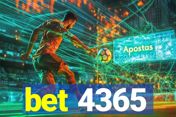 bet 4365